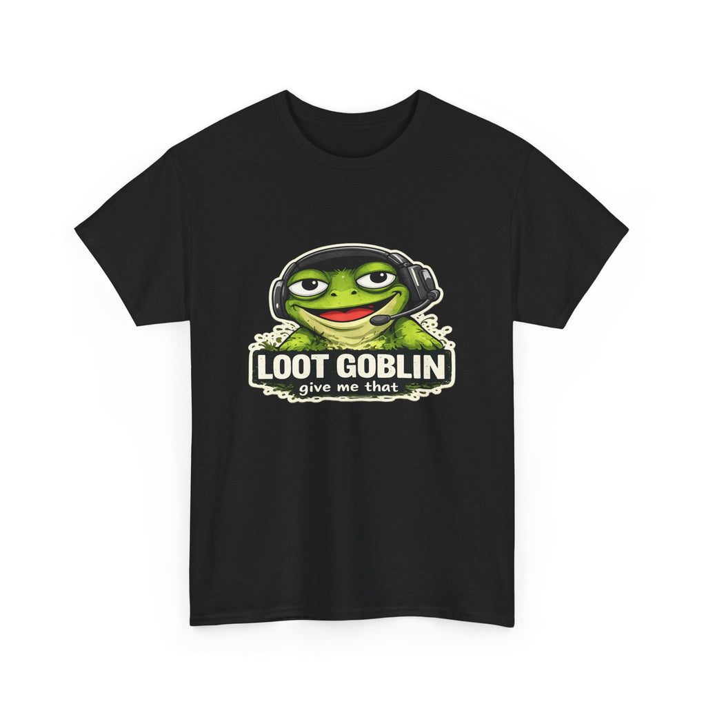 Loot Goblin Energy- Gamer Tee